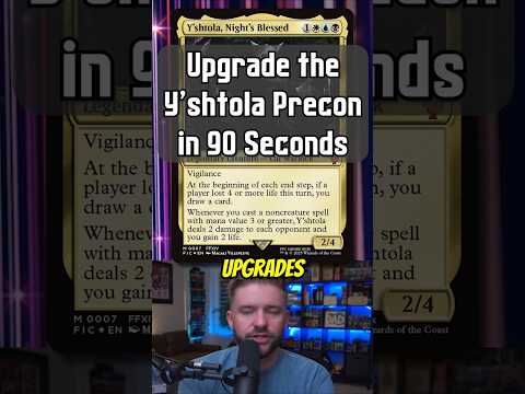 Upgrade the Y'shtola Precon in 90 Seconds #shorts