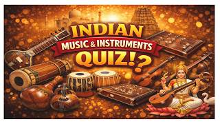 Top 20 Indian Music & Instruments Quiz | Classical Music GK MCQs | Indian Culture GK