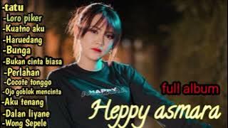 Heppy asmara Tatu full album