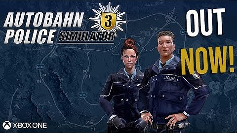 OUT NOW! Autobahn Police Simulator 3 is now available on Xbox One.