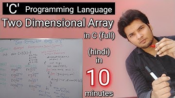 Two dimensional array in hindi || C programming language || Akant 360