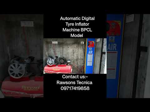 Automatic Digital Tyre Inflator Machine BPCL.If Required Contact us:-Rawsons Tecnica 09717419858.