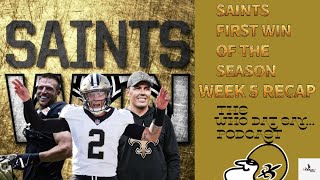 Saints Get Their First Win of the Season vs Giants Week 5 Recap