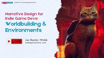 Worldbuilding & Environmental Storytelling for Indie Devs [Live Workshop w/ Q&A]