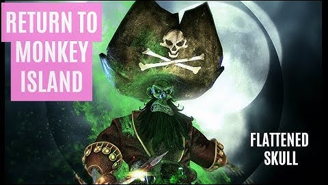 ⚓ Return to Monkey Island ⛵🏖 Flattened Skull ⛵ #monkeyisland2 #lucasfilm #lucasarts