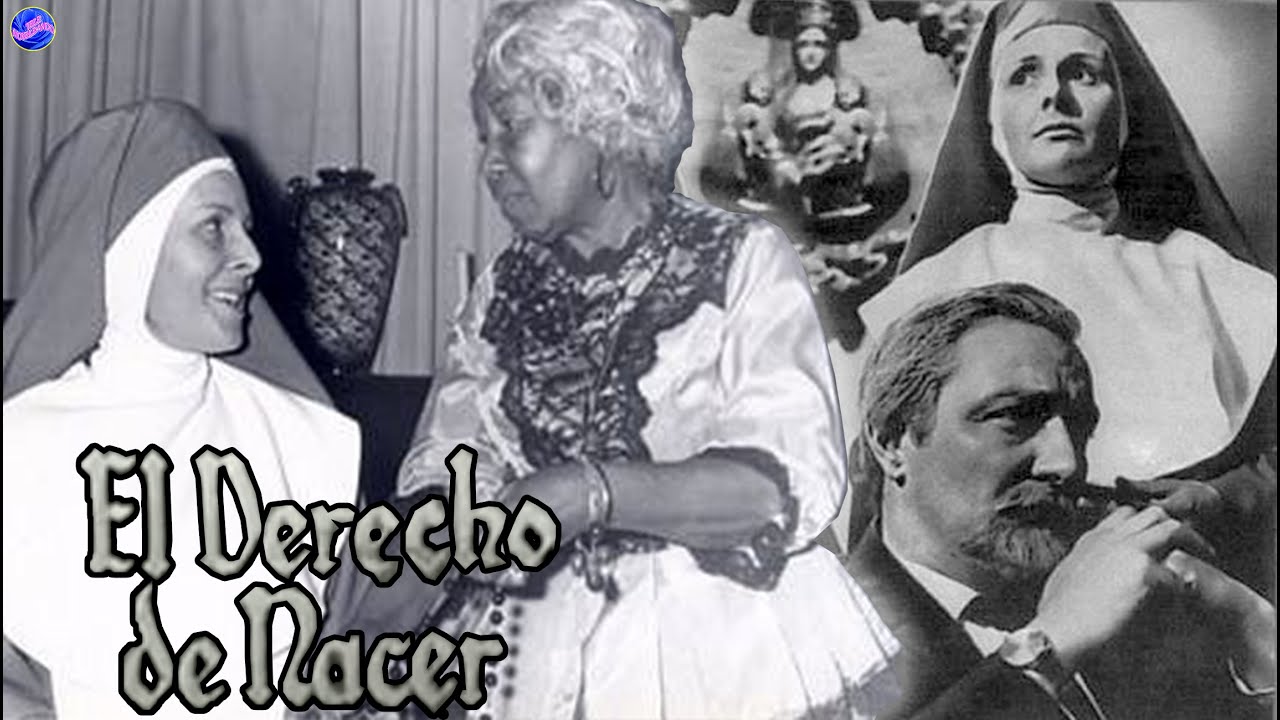 TELENOVELA, EL DERECHO DE NACER LA PRIMERA VERSIÓN CON MARÍA RIVAS Y