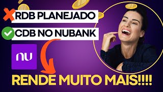 Nubank Rdb X Cdb Saiba A Diferença E Pare De Perder Dinheiro Rdb Planejado Do Nu X Cdb Bancos
