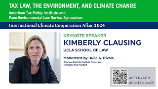 2025 ATPI/PELR Symposium Keynote with Kimberly Clausing on International Climate Cooperation