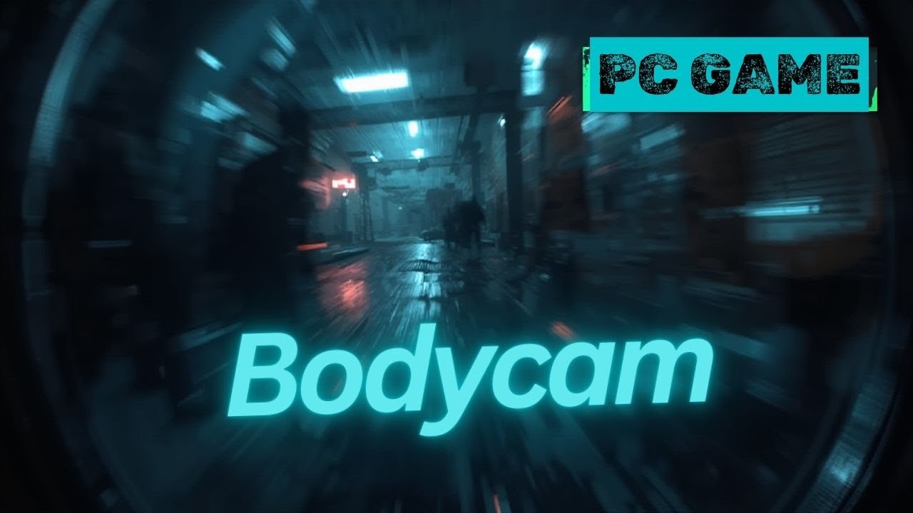 BODYCAM FSP GAME [REALISTIC VIDEO GAMES]