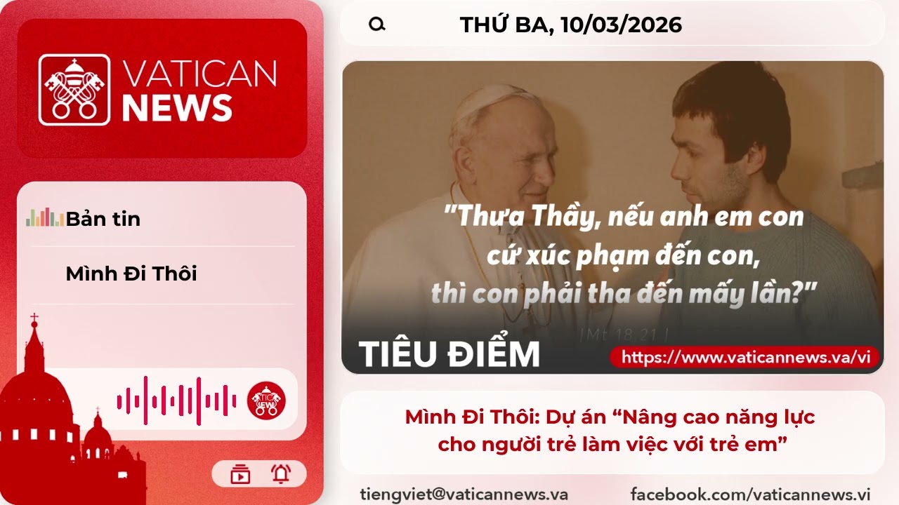 Radio thứ Ba 10/03/2026 - Vatican News Tiếng Việt