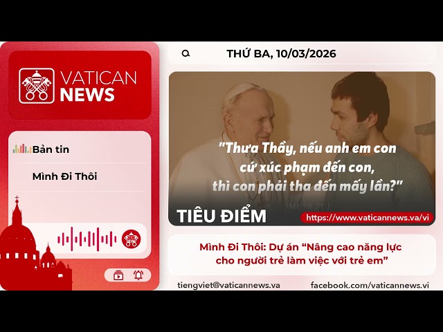 Radio thứ Ba 10/03/2026 - Vatican News Tiếng Việt