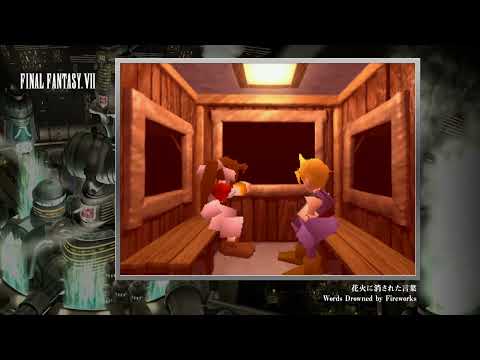 [Video Soundtrack] Words Drowned by Fireworks [FINAL FANTASY VII]
