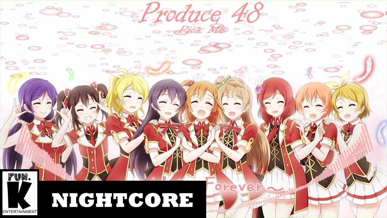 [Nightcore] Produce 48 - Pick Me