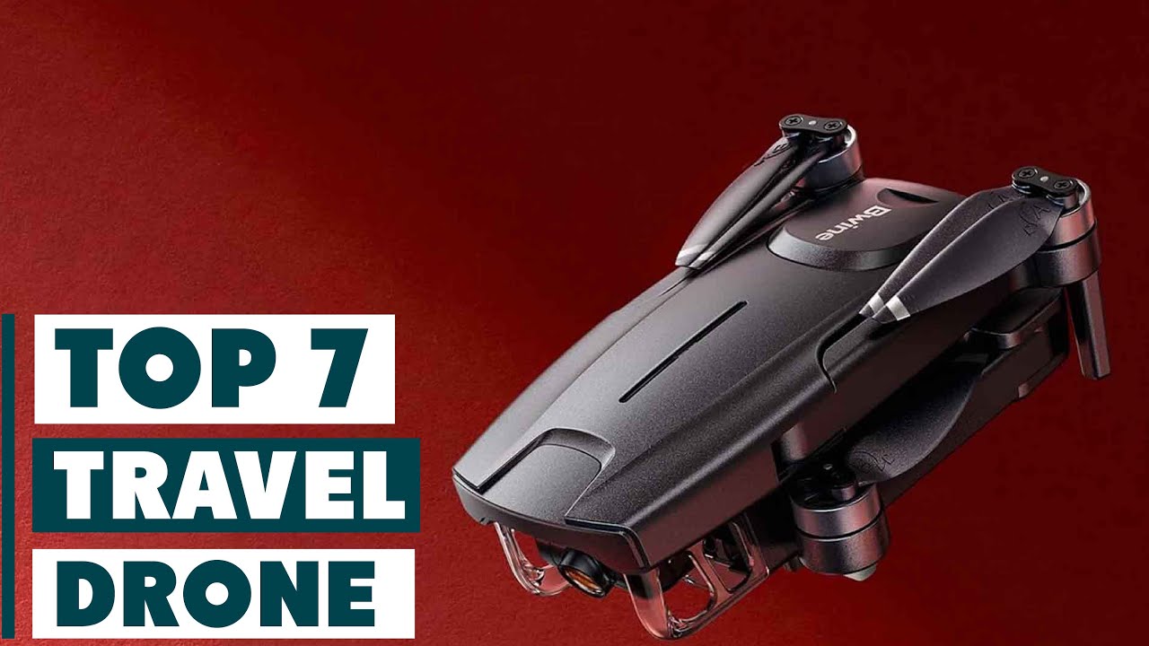 7 Best Compact Drones for Travel 2025: Top Picks for Every Traveler ...