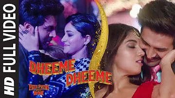 Full Video:Dheeme Dheeme| Pati Patni Aur Woh|Kartik A, Bhumi P,Ananya P| Tony K, Neha K | Tanishk B