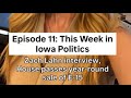 This Week in Iowa Politics