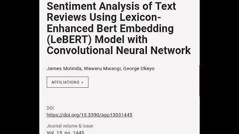 Sentiment Analysis of Text Reviews Using Lexicon-Enhanced Bert Embedding (LeBERT) Mod... | RTCL.TV