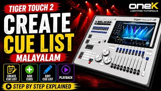  Tiger Touch 2 | Create Cue List Step by Step | Malayalam Tutorial