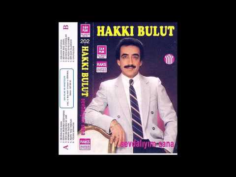 Hakkı Bulut - Bir Gün Ölürsem 1986 [Sevdalıyım Sana]