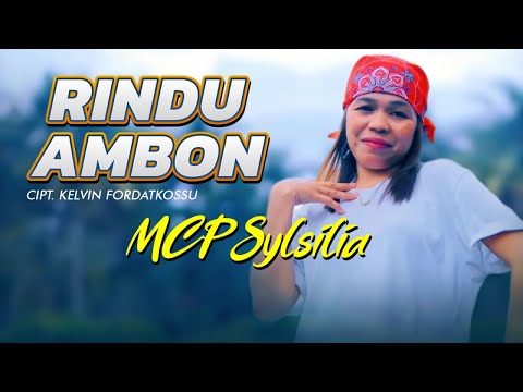 MCP Sysilia - RINDU AMBON (Official Music Video)