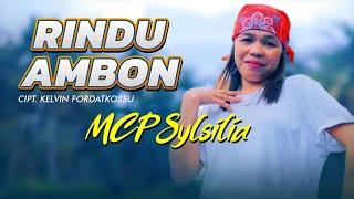 MCP Sysilia - RINDU AMBON (Official Music Video)