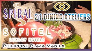 Sofitel Philippine Plaza Hotel | Spiral | 21 Dining Ateliers | Food Trip | December 2023