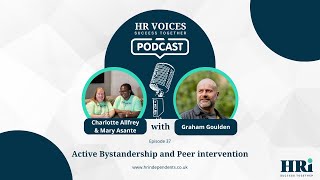 Episode 37: Active Bystandership and Peer intervention  Guest: Graham Goulden, Cultivating Minds, UK