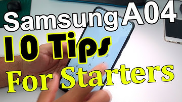 Samsung Galaxy A04 Tips and Tricks for Starters Galaxy A05 hidden features