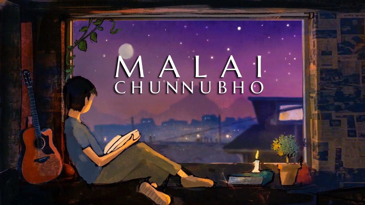  Malai Chunnubho   Official Lyric Video