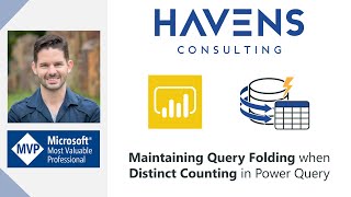 Maintaining Query Folding when Distinct Counting in Power Query
