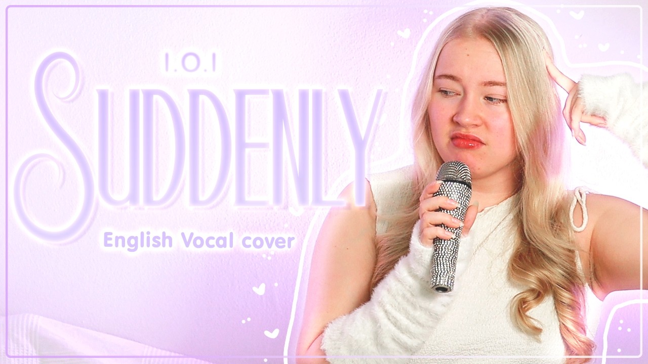 YouTube에서 I.O.I - SUDDENLY - English vocal cover by KCAJASMIN 보기 YouTube에서 I.O.I - SUDDENLY - English vocal cover by KCAJASMIN 보기