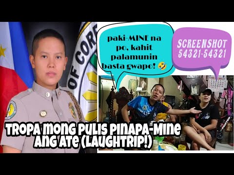 part 2: pulis na tropa namin! (iyak tawa)