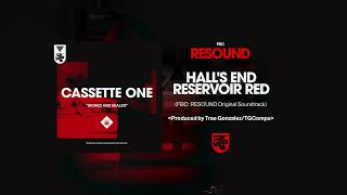 HALLS END / RESERVOIR RED (FBC: RESOUND Original Soundtrack)