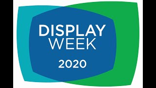 Registration is Open for Display Week 2020 - Online August 3-7, 2020