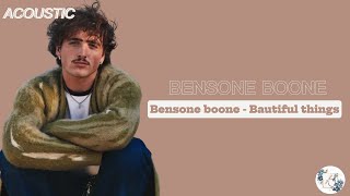 Bautiful things - Bensone Boone LYRICS // acoustic