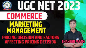 PRICING DECISION | MARKETING MANAGEMENT | LEC 9 | COMMERCE | UGC-NET PAPER 2