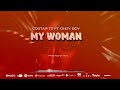 COSTARZ MY WOMAN FT ONDY BOY