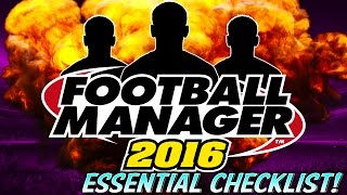 FOOTBALL MANAGER 2016 GUIDE! ESSENTIAL STARTER CHECKLIST! screenshot 2