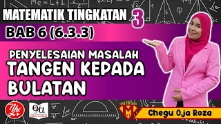 6.3.3 PENYELESAIAN MASALAH TANGEN KEPADA BULATAN | MATEMATIK TING 3 #BAB6 #akademiyoutuber