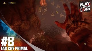 #8【FPS】Otojya's「Far Cry PRIMAL」【2BRO.】
