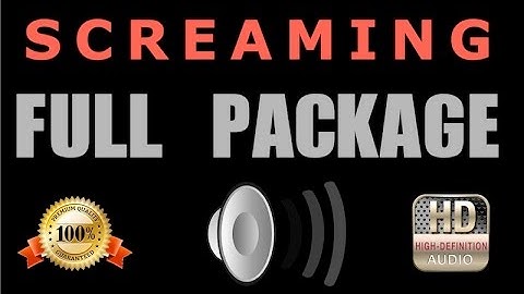 Screaming Sound Effects ➡ ( Full Package )  HQ