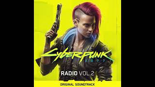 Cyberpunk 2077 - Radio, Vol. 2 Original Soundtrack Full Album