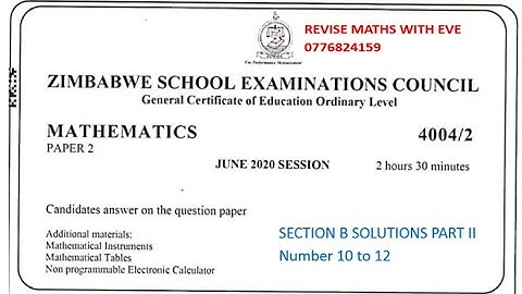 ZIMSEC June 2020, Maths Paper 2, Solutions for Section B Number 10-12