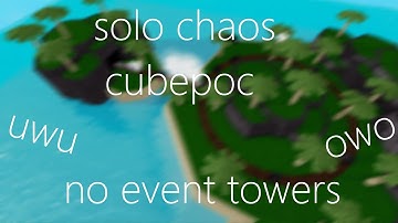solo chaos cubepocalypse (no event towers) - roblox cube defense