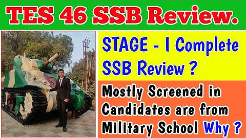 TES 46 SSB Full Review. | Stage - 1 Complete procedure shared by the candidate. | BEST SSB REVIEW.