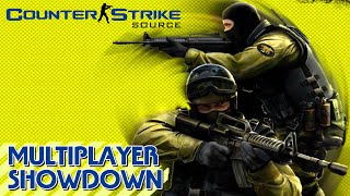 Multiplayer Showdown #5 - Counter-Strike: Source