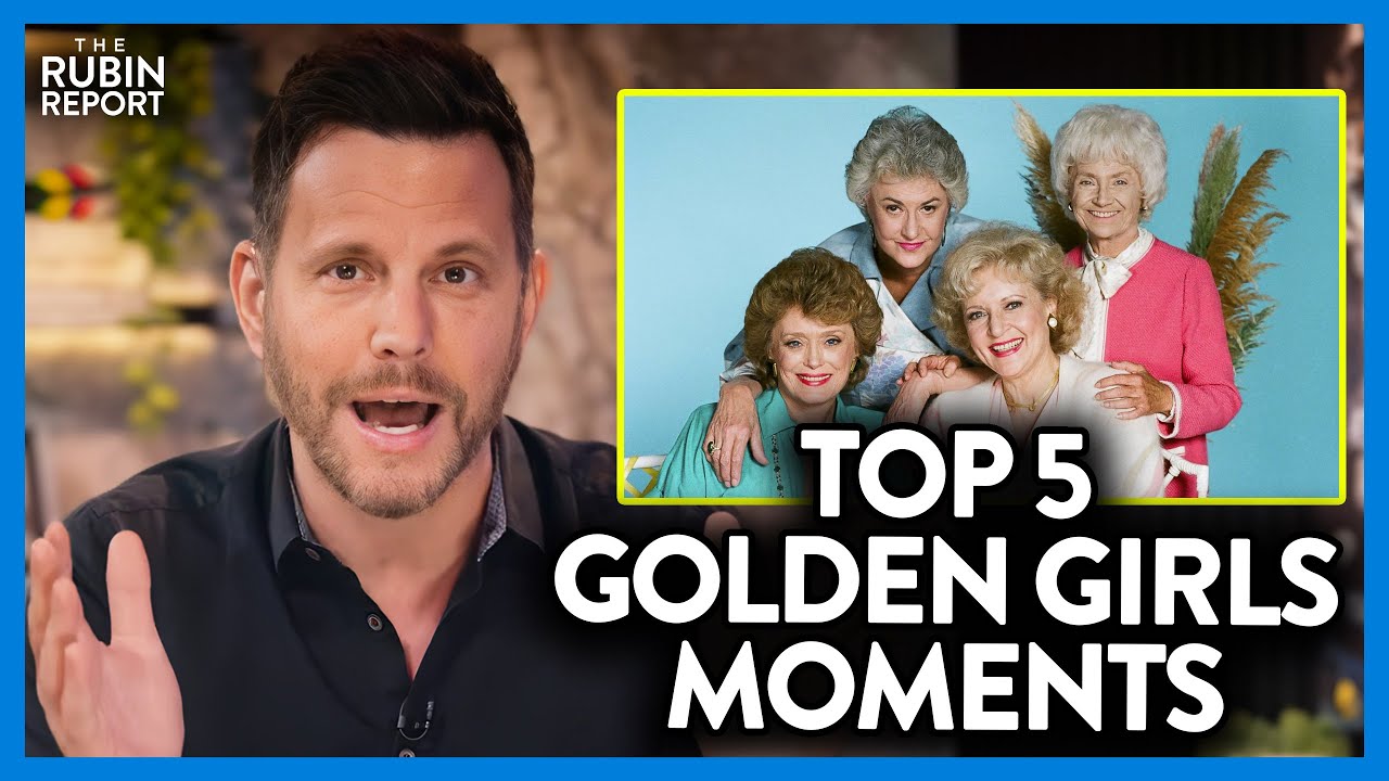 Dave Rubin Reacts to ‘The Golden Girls’ Funniest Moments