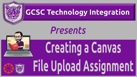 Creating a Canvas File Upload Assignment From a GCSC Template