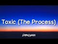 Chloe Tang- Toxic (The Process)(Lyrics) 🎵