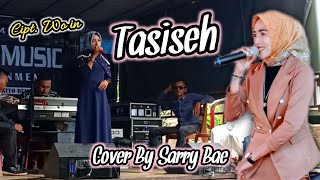 Tasiseh - Cipt. Wo in | Lagu Daerah Jambi l Cover By Sarry Bae - Bunga Music